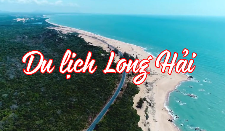 Du lịch Long Hải hấp dẫn du khách