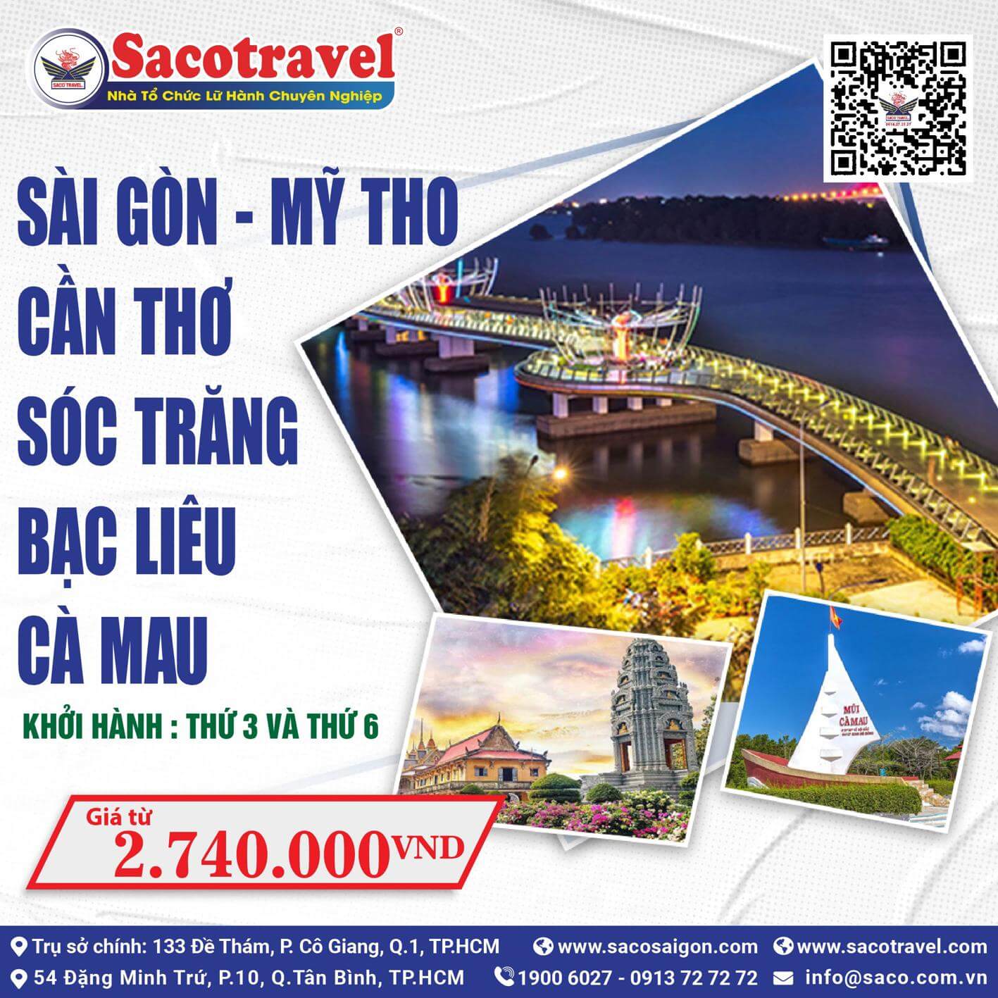 SÀI GÒN – MỸ THO – CẦN THƠ – SÓC TRĂNG – BẠC LIÊU – CÀ MAU